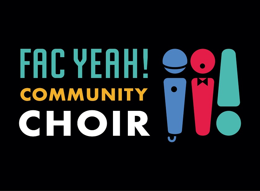 Join FAC Yeah! FAC's new community choir